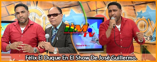 Félix-El-Duque-En-El-Show-De-José-Guillermo.