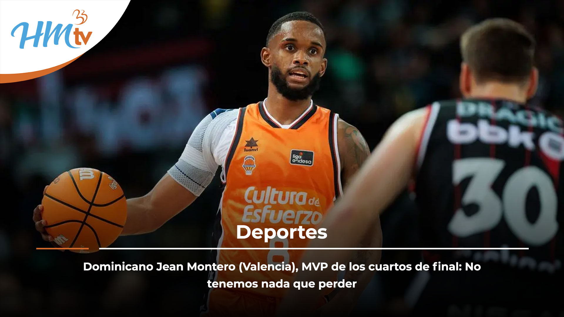 Dominicano Jean Montero (Valencia), MVP de los cuartos de final: No tenemos nada que perder