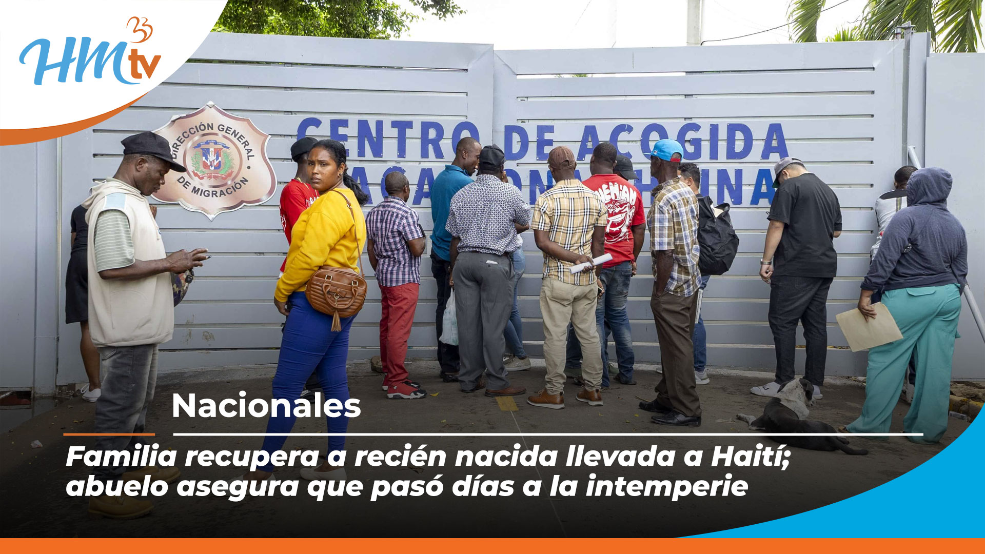 Familia recupera a recién nacida llevada a Haití; abuelo asegura que pasó días a la intemperie