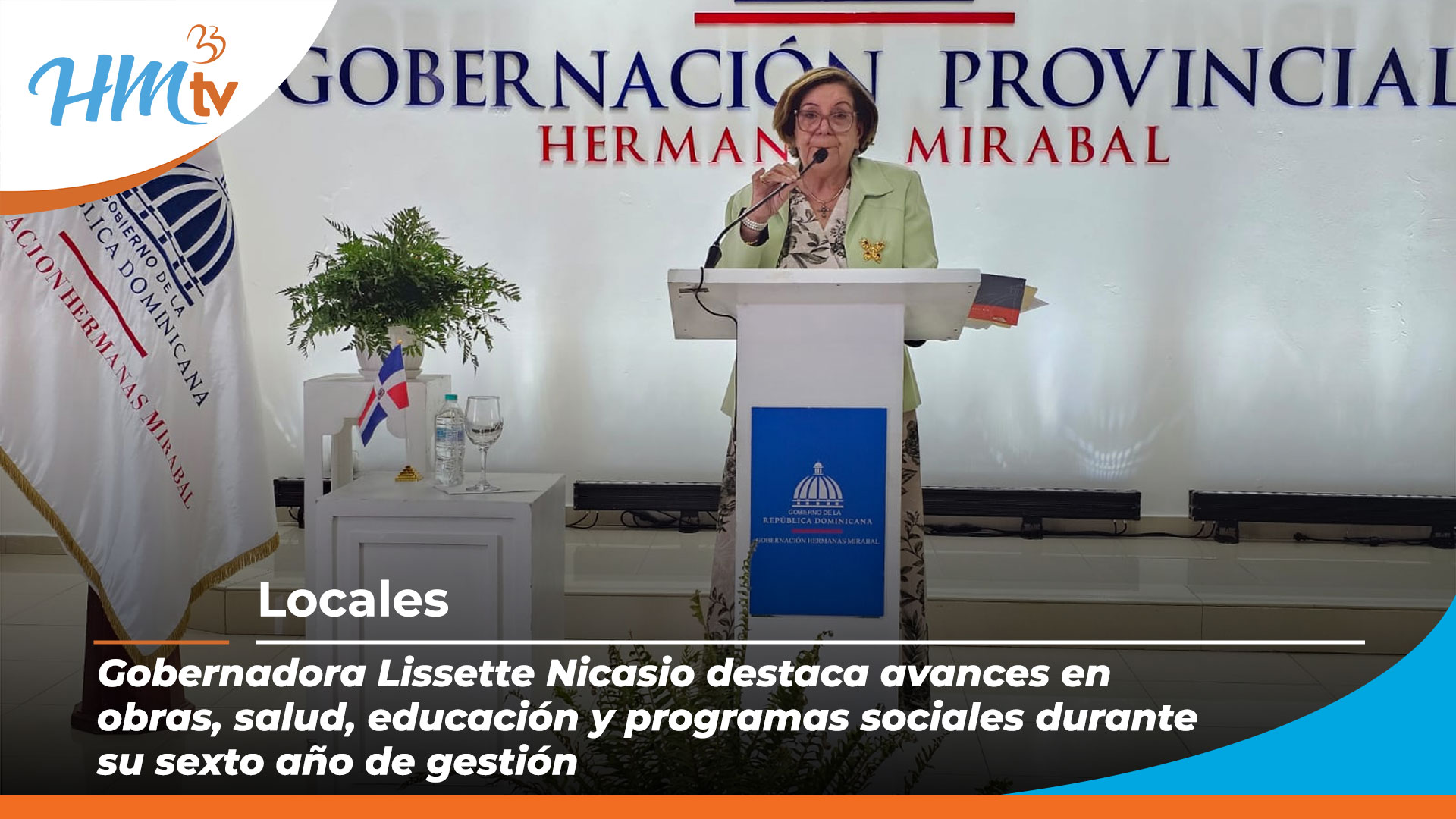 Gobernadora Lissette Nicasio destaca avances en obras, salud, educación y programas sociales durante su sexto año de gestión